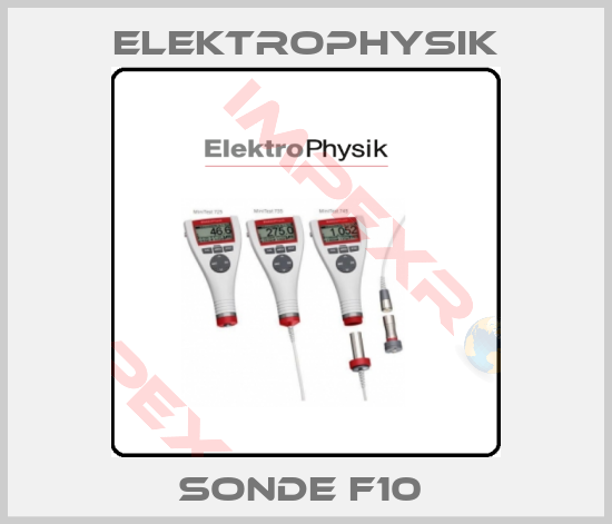ElektroPhysik-Sonde F10 