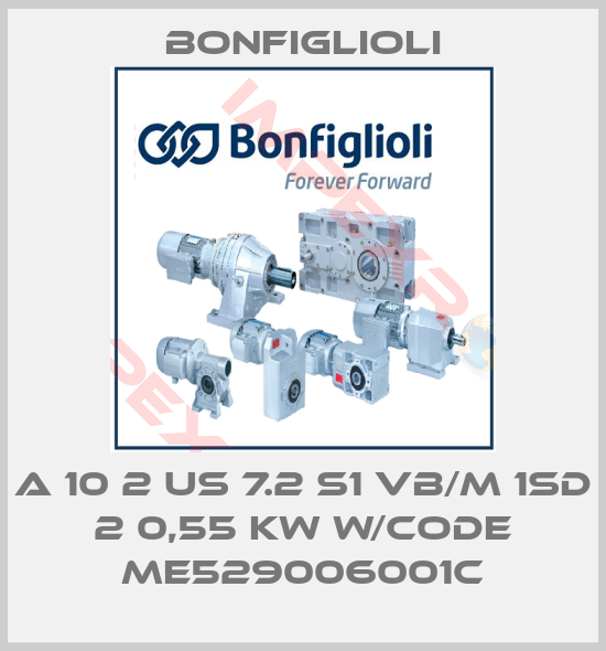 Bonfiglioli-A 10 2 US 7.2 S1 VB/M 1SD 2 0,55 kW W/Code ME529006001C