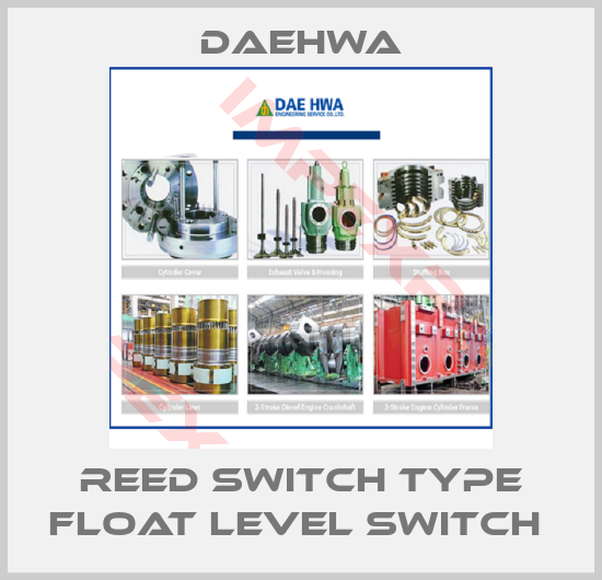 Daehwa-Reed Switch Type Float Level Switch 