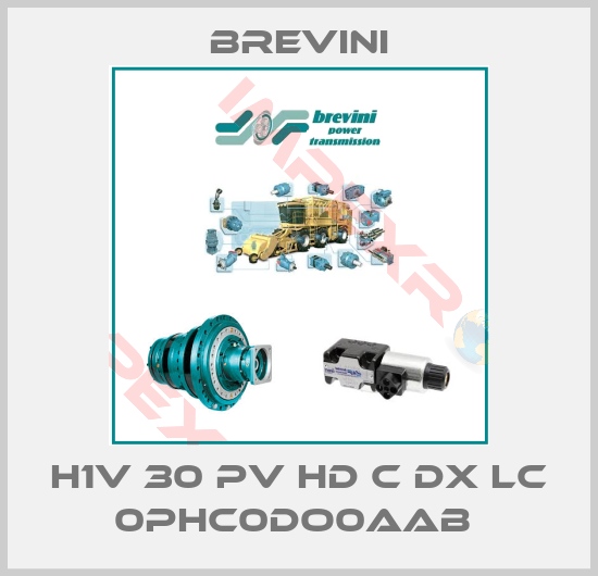 Brevini-H1V 30 PV HD C DX LC 0PHC0DO0AAB 