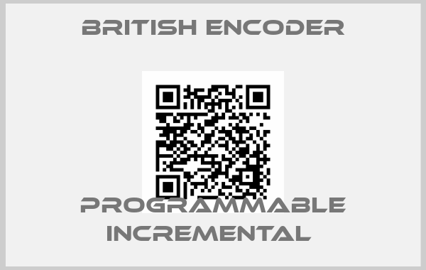 British Encoder-Programmable Incremental 
