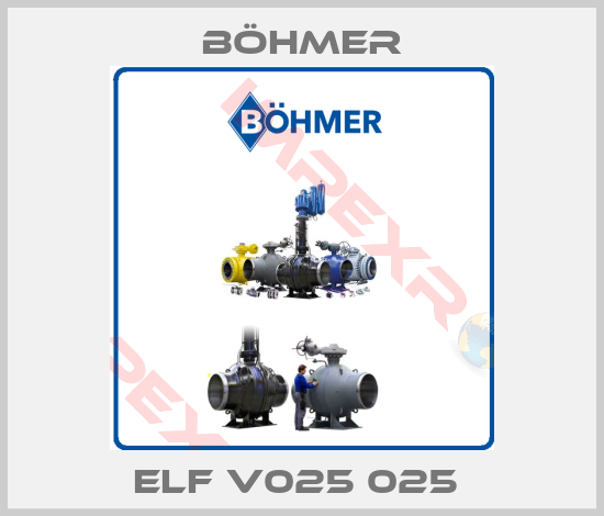 Böhmer-ELF V025 025 