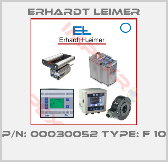 Erhardt Leimer-P/N: 00030052 Type: F 10 