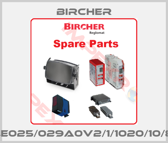 Bircher-ELE025/029A0V2/1/1020/10/8K