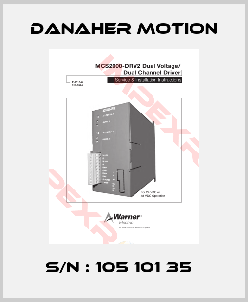 Danaher Motion-S/N : 105 101 35  