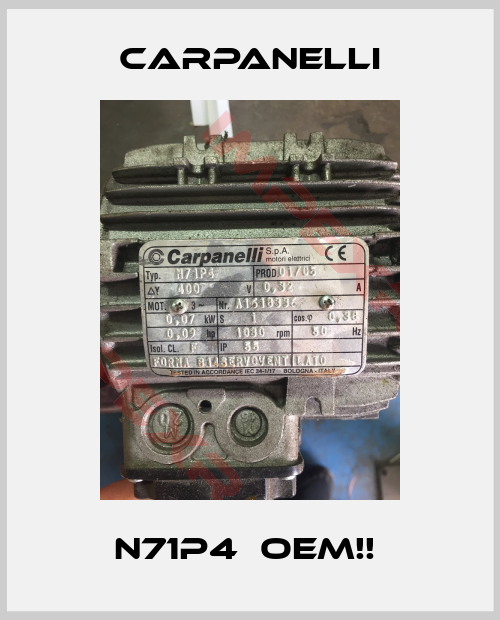 Carpanelli-N71P4  OEM!! 