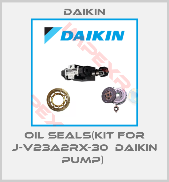 Daikin-Oil seals(kit for J-V23A2RX-30  DAIKIN PUMP) 