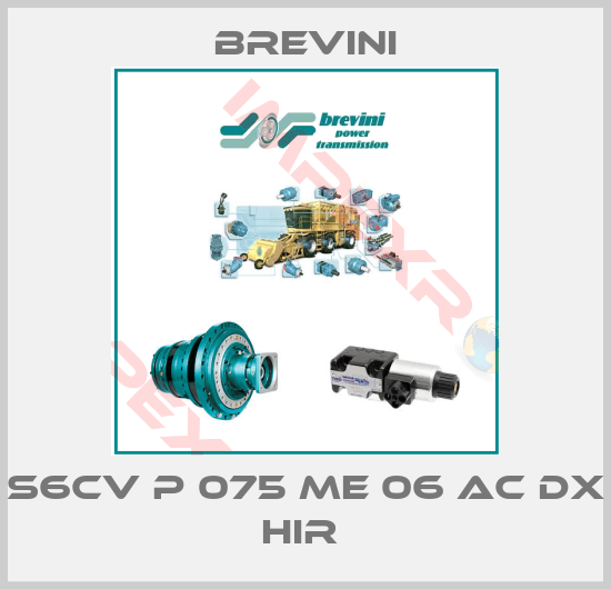 Brevini-S6CV P 075 ME 06 AC DX HIR 