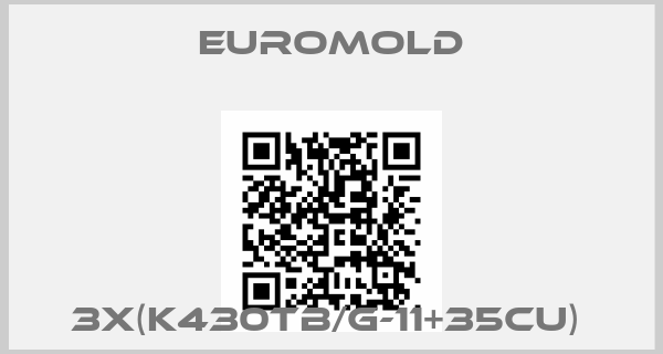 EUROMOLD-3X(K430TB/G-11+35CU) 