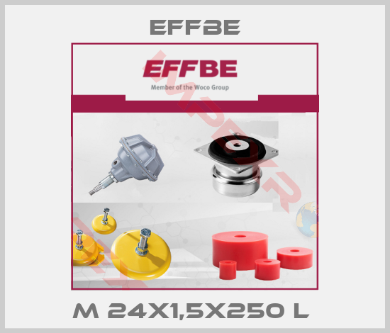 Effbe-M 24X1,5X250 L 