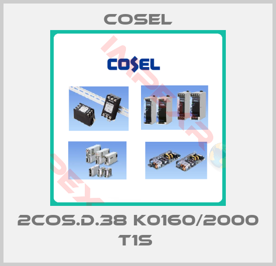 Cosel-2COS.D.38 K0160/2000 T1S 