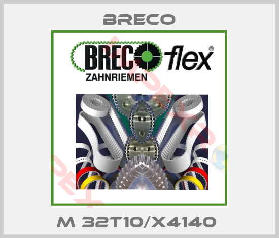 Breco-M 32T10/X4140 