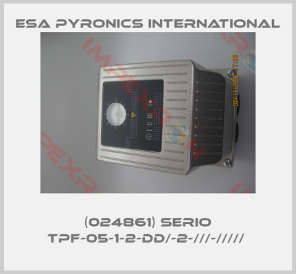 ESA Pyronics International-(024861) SERIO TPF-05-1-2-DD/-2-///-///// 