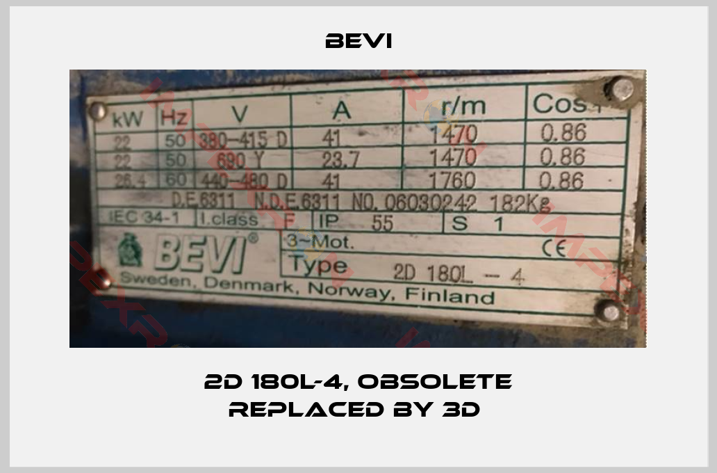 Bevi-2D 180l-4, obsolete replaced by 3D 