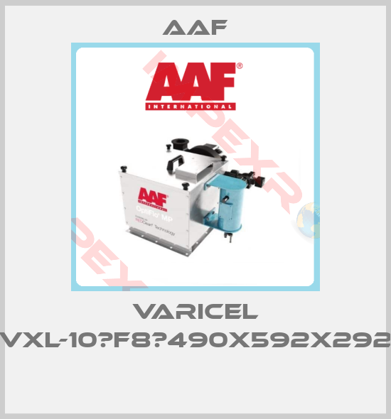 AAF-VARICEL VXL-10	F8	490X592X292 