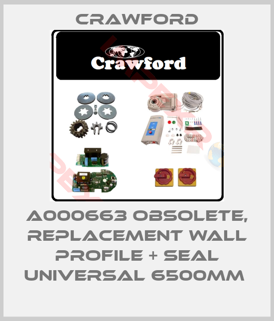 Crawford-A000663 obsolete, replacement Wall profile + seal universal 6500mm 