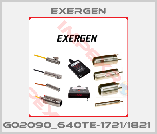 Exergen-G02090_640TE-1721/1821 