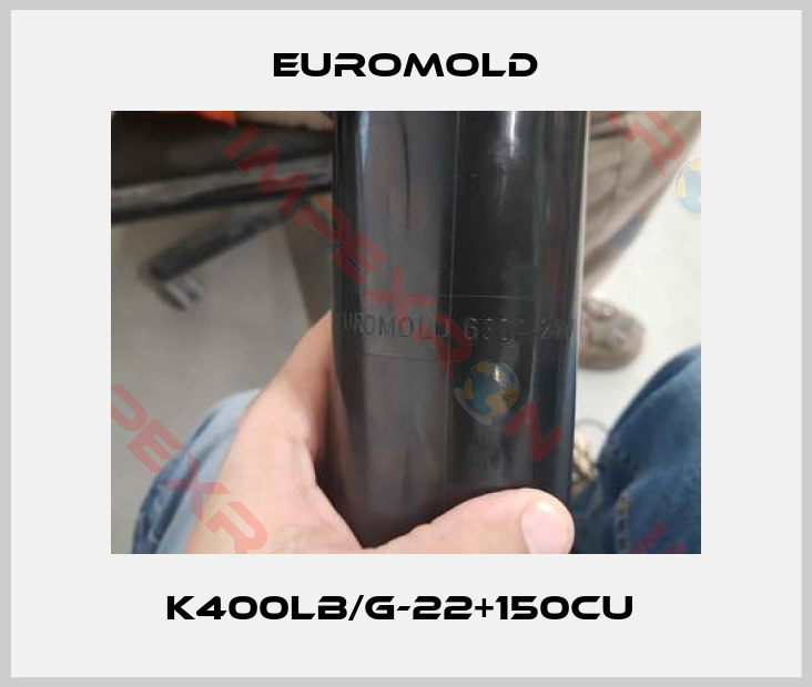EUROMOLD-K400LB/G-22+150CU 
