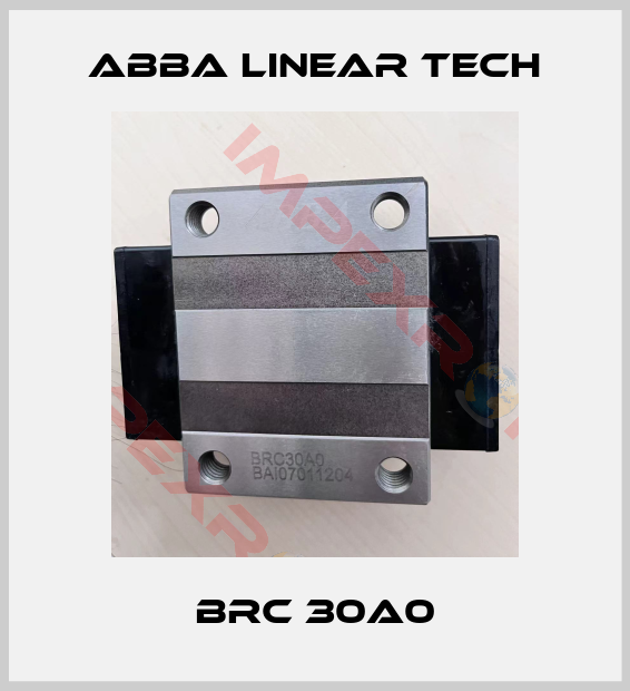 ABBA Linear Tech-BRC 30A0