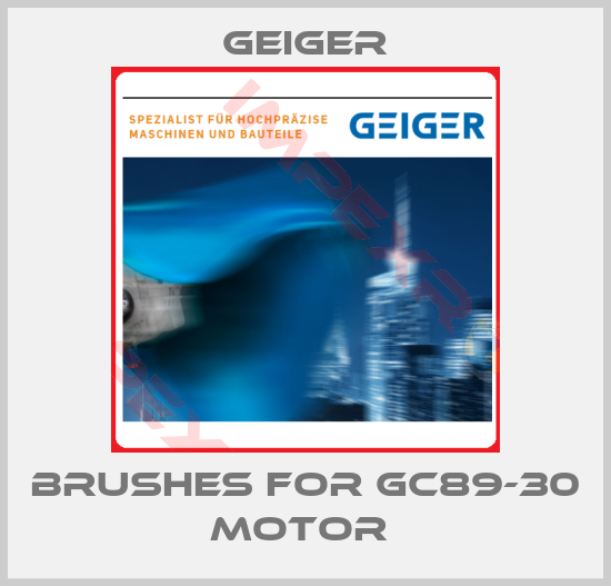 Geiger-brushes for GC89-30 motor 