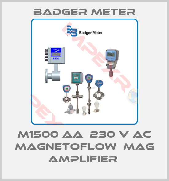 Badger Meter-M1500 AA  230 V AC MAGNETOFLOW  MAG AMPLIFIER 