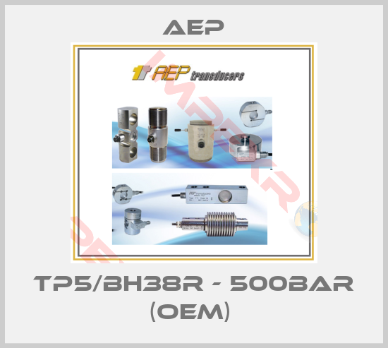 AEP-TP5/BH38R - 500bar (OEM) 