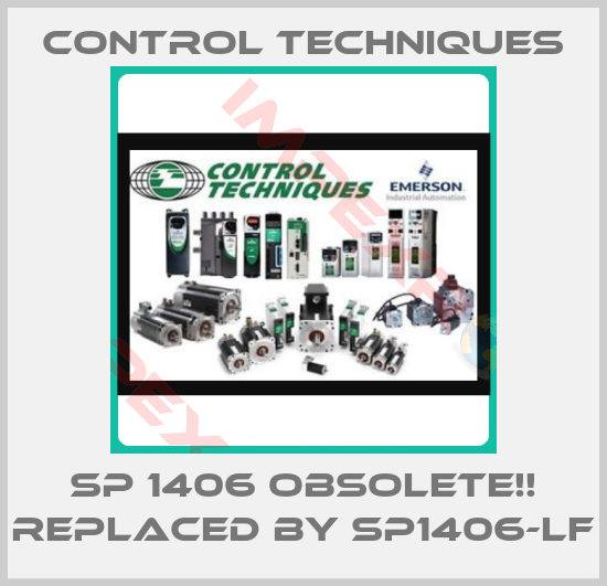 Control Techniques-SP 1406 Obsolete!! Replaced by SP1406-LF