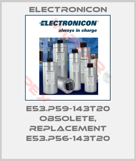Electronicon-E53.P59-143T20 obsolete, replacement E53.P56-143T20