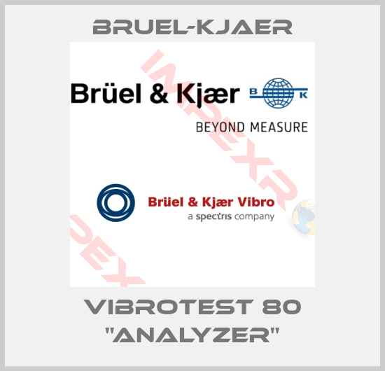 Bruel-Kjaer-VIBROTEST 80 "Analyzer"
