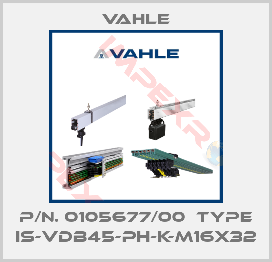 Vahle-P/n. 0105677/00  Type IS-VDB45-PH-K-M16X32