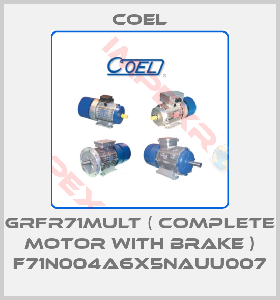 Coel-GRFR71MULT ( complete motor with brake ) F71N004A6X5NAUU007