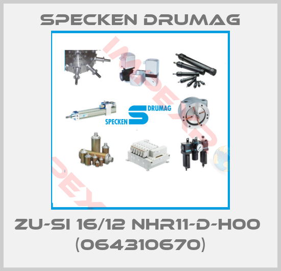 Specken Drumag-ZU-Si 16/12 NHR11-D-H00  (064310670)