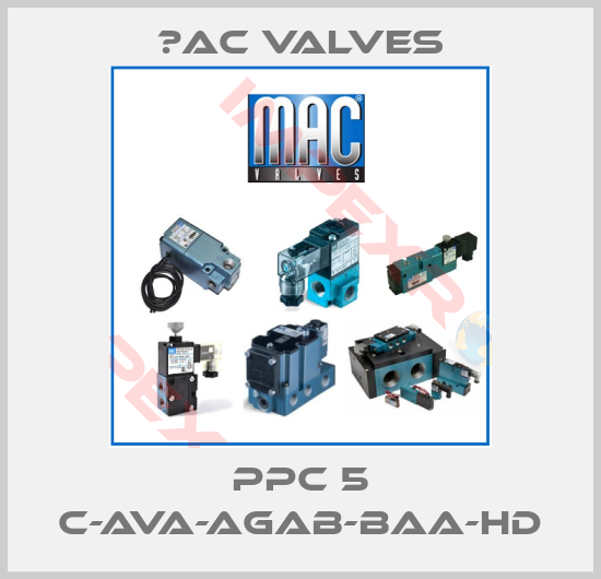 МAC Valves-PPC 5 C-AVA-AGAB-BAA-HD