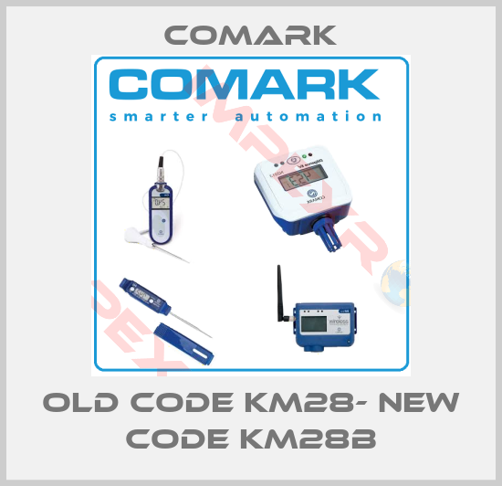 Comark-old code KM28- new code KM28B