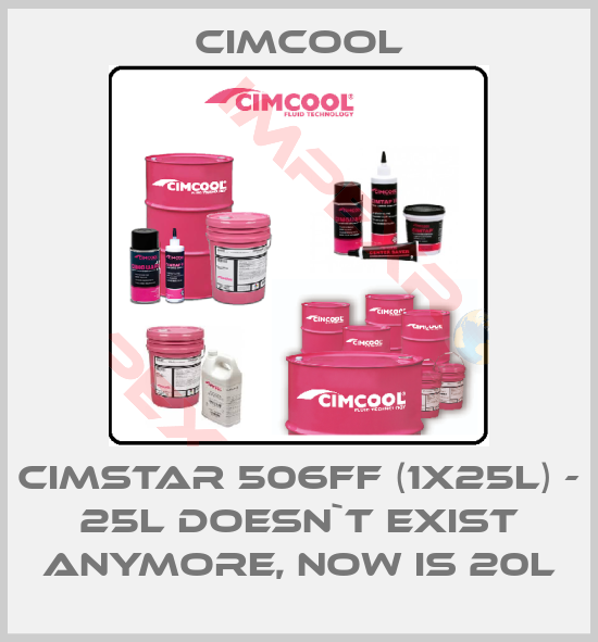 Cimcool-Cimstar 506FF (1x25L) - 25L doesn`t exist anymore, now is 20L