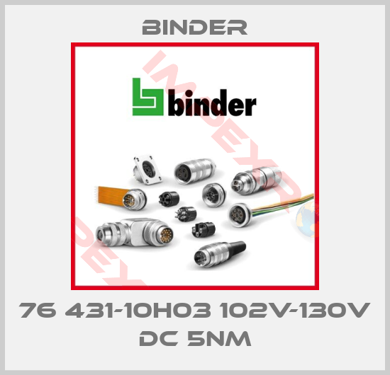 Binder-76 431-10H03 102V-130V DC 5NM
