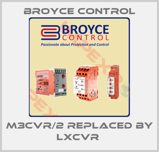 Broyce Control-M3CVR/2 REPLACED BY LXCVR 