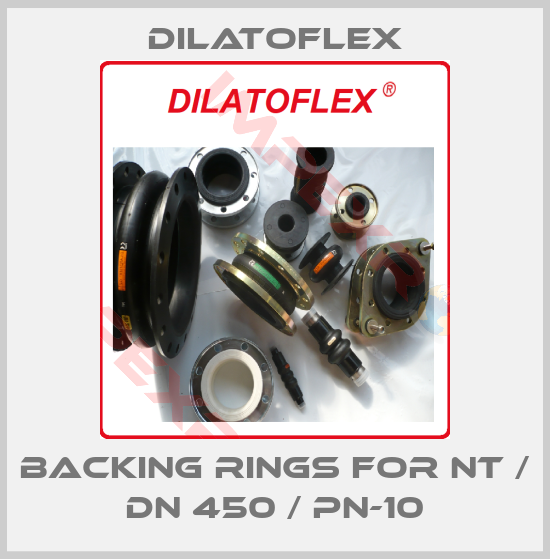 DILATOFLEX-backing rings for NT / DN 450 / PN-10