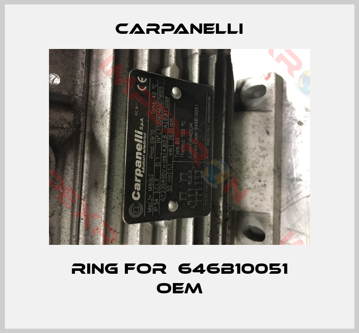 Carpanelli-ring for  646B10051 oem