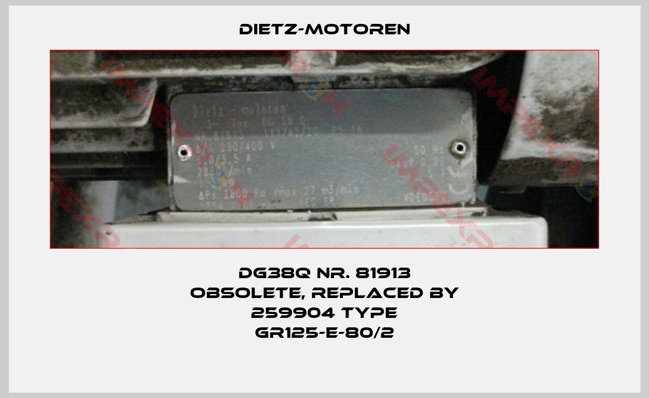 Dietz-Motoren-DG38Q nr. 81913 obsolete, replaced by 259904 Type GR125-E-80/2