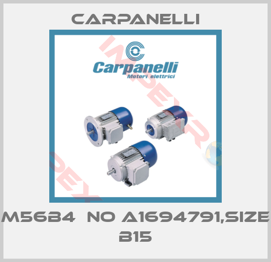 Carpanelli-M56B4  NO A1694791,SIZE B15