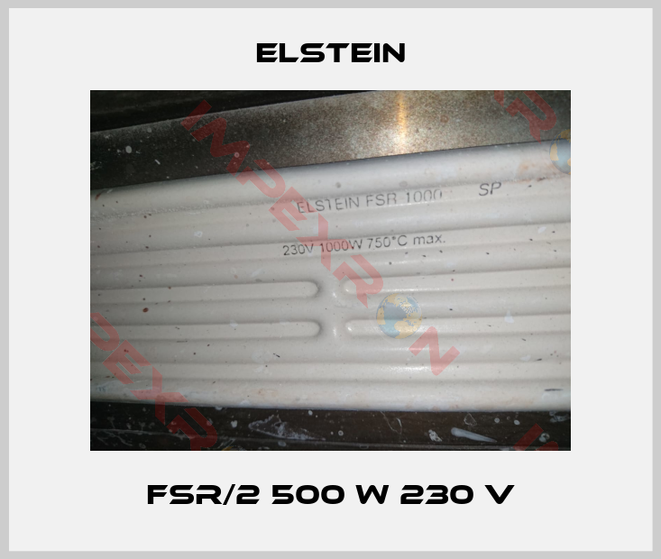 Elstein-FSR/2 500 W 230 V