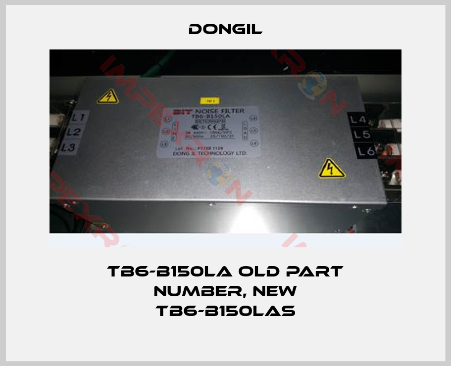 Dongil-TB6-B150LA old part number, new TB6-B150LAS
