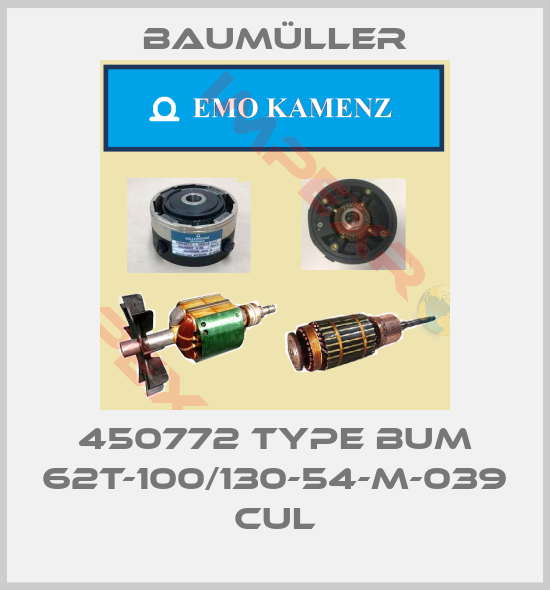 Baumüller-450772 Type BUM 62T-100/130-54-M-039 CUL