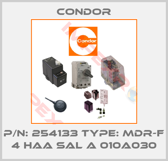 Condor-P/N: 254133 Type: MDR-F 4 HAA SAL A 010A030