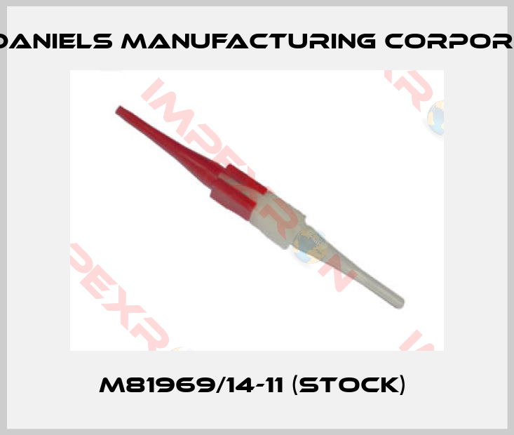 Dmc Daniels Manufacturing Corporation-M81969/14-11 (stock) 