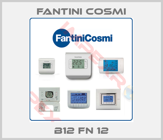 Fantini Cosmi-B12 FN 12