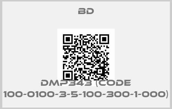 Bd-DMP343 (code 100-0100-3-5-100-300-1-000)