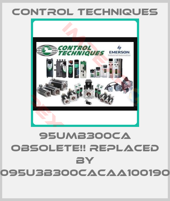 Control Techniques-95UMB300CA Obsolete!! Replaced by 095U3B300CACAA100190
