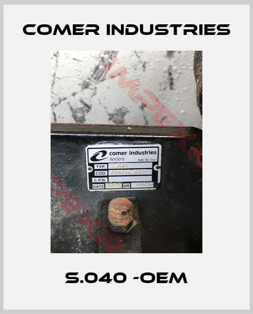 Comer Industries-S.040 -OEM